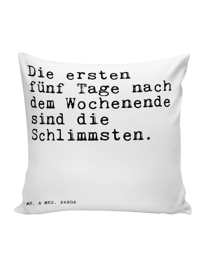 Kopfkissen Die ersten fünf Tage... mit Spruch in Weiß