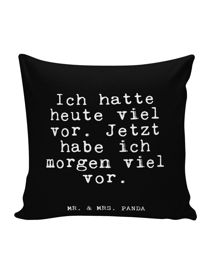Couchkissen Ich hatte heute viel... mit Spruch in Schwarz