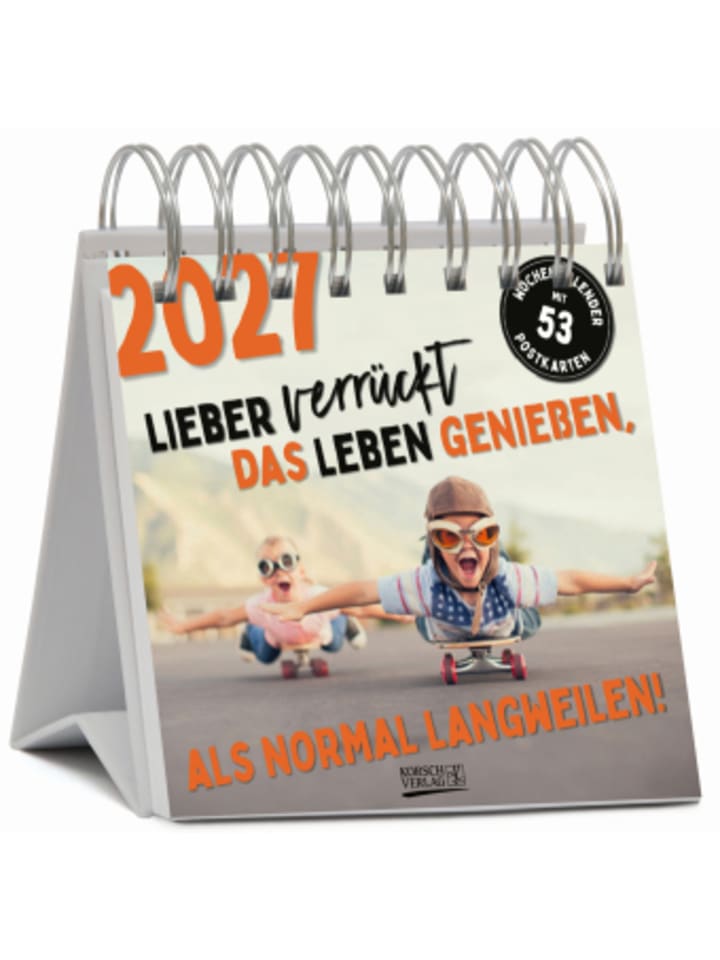 Kalender - Lieber verrückt das Leben genießen 2027