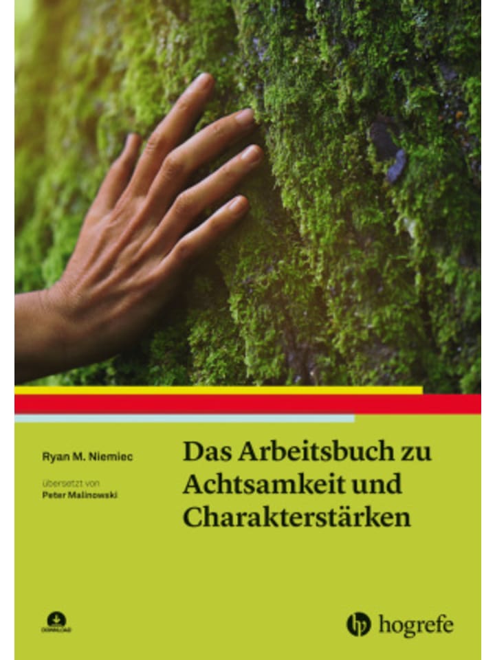 Buch - Das Arbeitsbuch zu Achtsamkeit und Charakterstärken