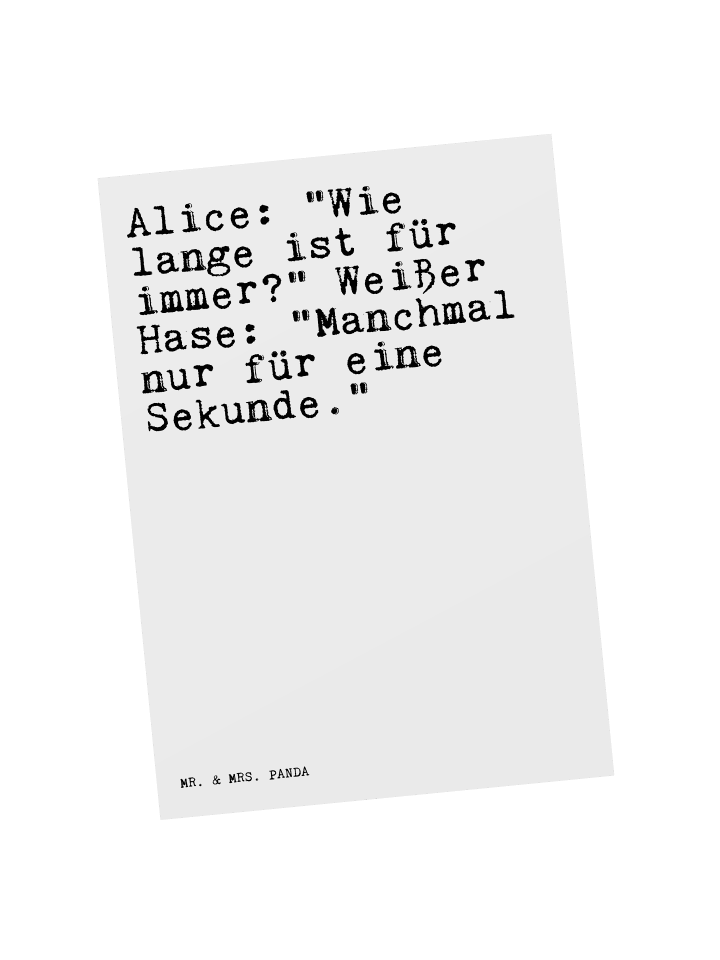 Postkarte AliZeichen: "Wie lange ist... mit Spruch in Weiß