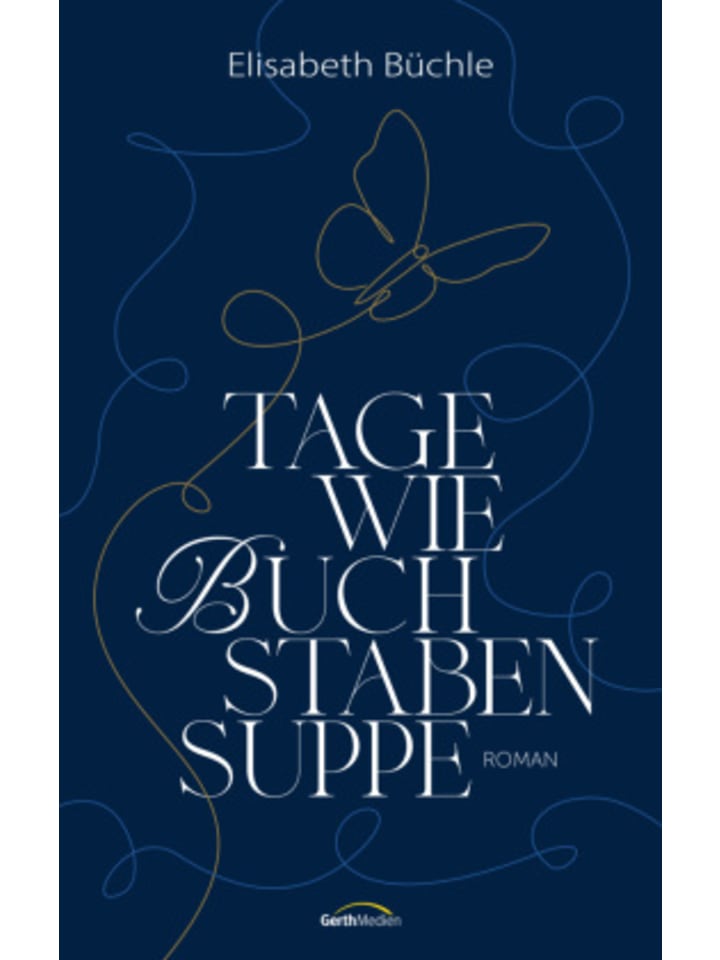 Buch - Tage wie Buchstabensuppe