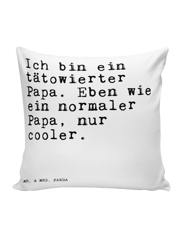 Kissen Ich bin ein tätowierter... mit Spruch in Weiß