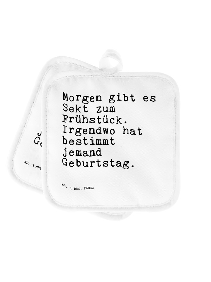 Topflappen Morgen gibt es Sekt... mit Spruch in Weiß