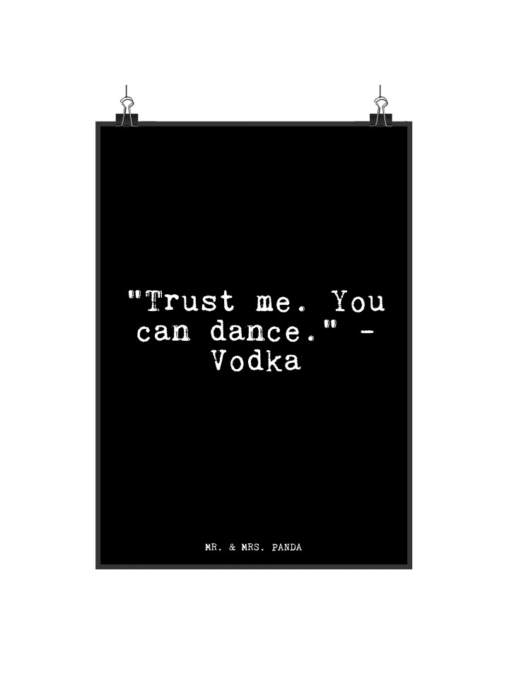 Poster "Trust me. You can... mit Spruch in Schwarz