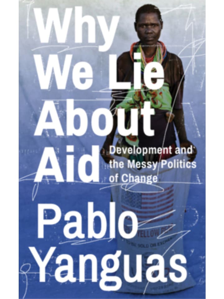 Buch - Why We Lie About Aid