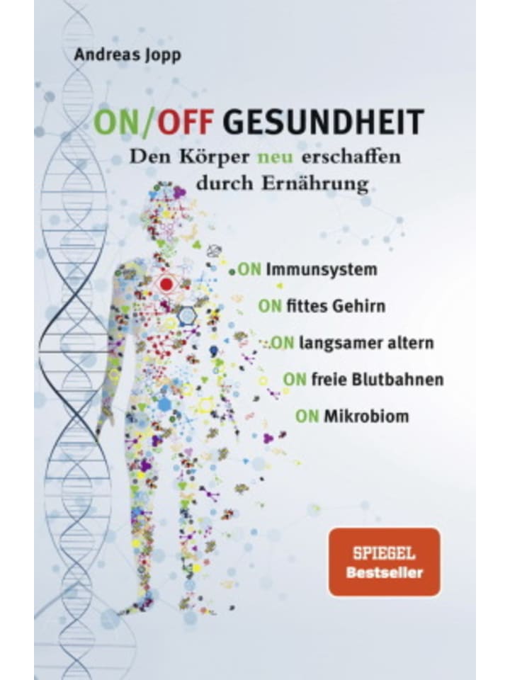 Buch - ON/OFF GESUNDHEIT. Den Körper neu erschaffen durch Ernährung: