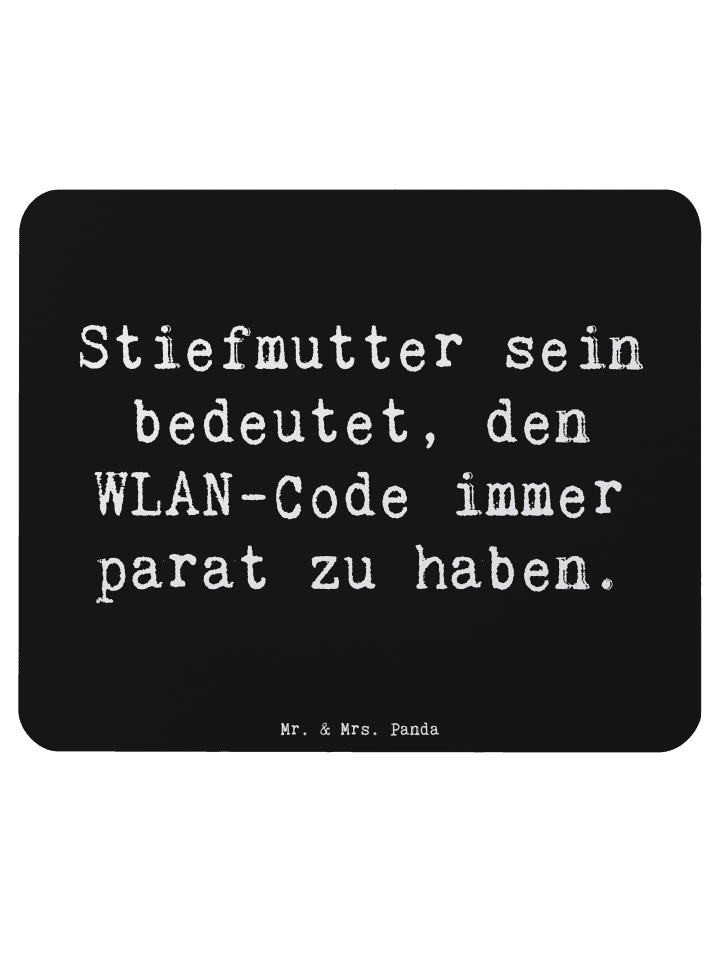 Mauspad Stiefmutter Heldin mit Spruch in Schwarz