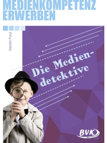 Buch Verlag Kempen Buch - Medienkompetenz erwerben: Mediendetektive