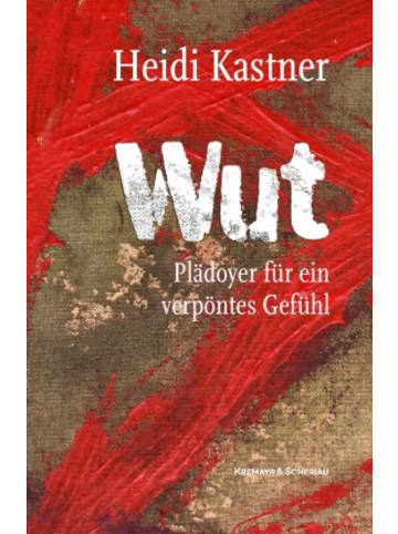 Kremayr & Scheriau Buch - Wut