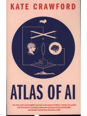 Yale University Press Buch - Atlas of AI - Power, Politics, and the Planetary Costs of Artificial Int