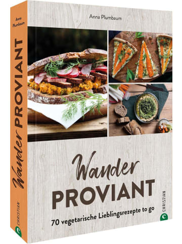 Christian Wanderproviant | 70 vegetarische Lieblingsrezepte to go