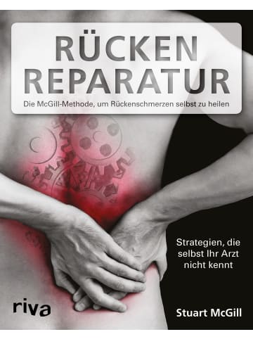 riva Rücken-Reparatur | Die McGill-Methode, um Rückenschmerzen selbst zu heilen