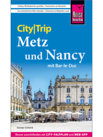 Reise Know-How Verlag Peter Rump Buch - Reise Know-How CityTrip Metz und Nancy mit Bar-Le-Duc