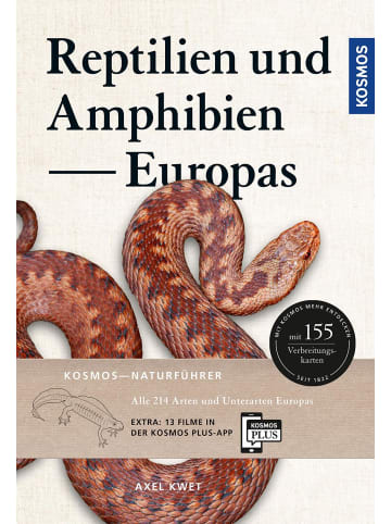 Franckh-Kosmos Reptilien und Amphibien Europas | Alle 227 Arten und Unterarten in 155...