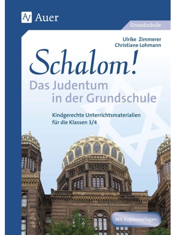 Auer Verlag Schalom! Das Judentum in der Grundschule | Kindgerechte...