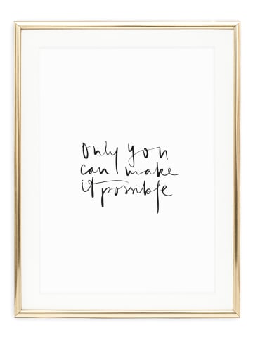 Tales by Jen Poster / Kunstdruck "Only you can make it possible" I Ohne Rahmen