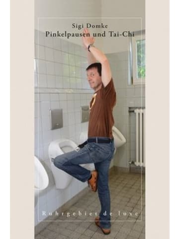 Henselowsky Boschmann Buch - Pinkelpausen und Tai-Chi