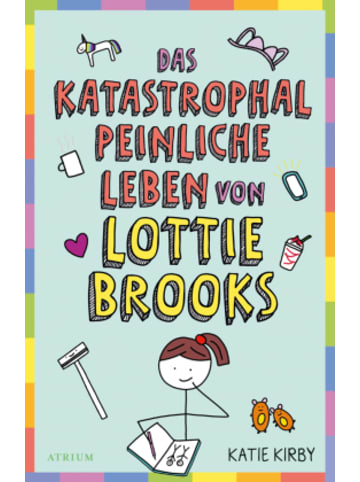 ATRIUM Buch - Das katastrophal peinliche Leben von Lottie Brooks