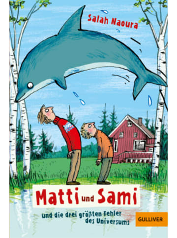 Beltz Verlag Buch - Matti und Sami und die drei größten Fehler des Universums