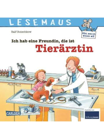 Carlsen Buch - LESEMAUS 89: Ich hab eine Freundin, die ist Tierärztin