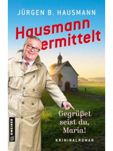 Gmeiner-Verlag Buch - Hausmann ermittelt - Gegrüßet seist du, Maria!