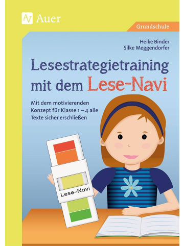 Auer Verlag Lesestrategietraining mit dem Lese-Navi | Mit dem motivierenden Konzept für...