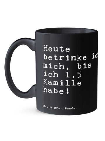 Mr. & Mrs. Panda Teepott Heute betrinke ich mich,... mit Spruch in Schwarz