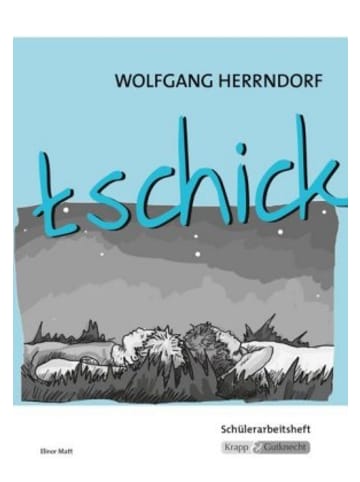 Krapp&Gutknecht Verlag Buch - tschick - Wolfgang Herrndorf - Schülerarbeitsheft