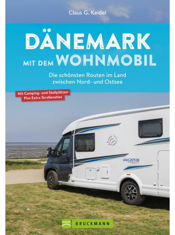 Bruckmann Dänemark mit dem Wohnmobil | Die schönsten Routen im Land zwischen Nord- und...