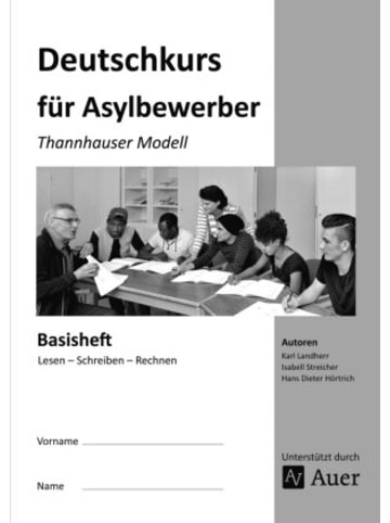 Auer Verlag in der AAP Buch - Deutschkurs für Asylbewerber - Basisheft: Lesen - Schreiben - Rechn