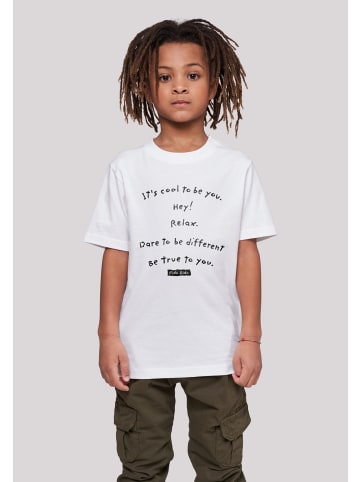 F4NT4STIC T-Shirt Fido Dido Its Cool To Be You in weiß