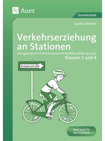 Auer Verlag Verkehrserziehung an Stationen 3/4 | Übungsmaterial mit dem Schwerpunkt...