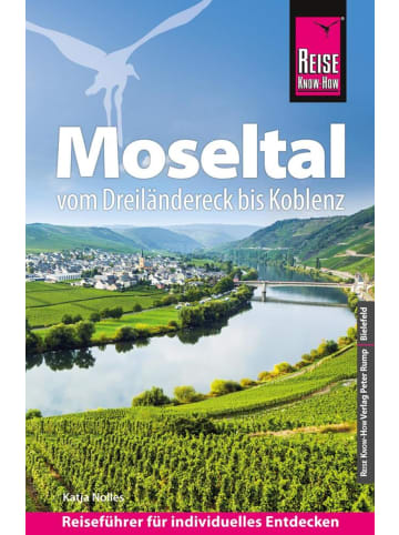 Reise Know-How Verlag Peter Rump Reise Know-How Reiseführer Moseltal - vom Dreiländereck bis Koblenz