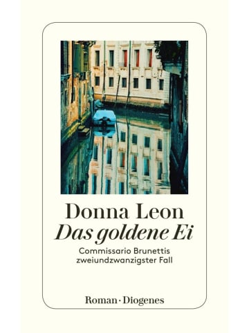 Diogenes Das goldene Ei | Commissario Brunettis zweiundzwanzigster Fall