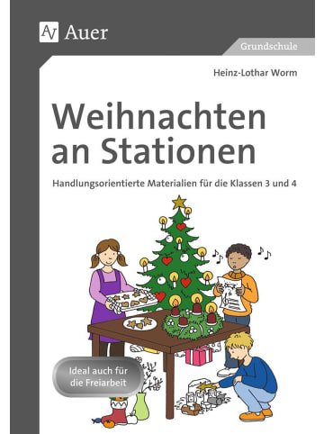 Auer Verlag Weihnachten an Stationen 3-4 | Handlungsorientierte Materialien für die...