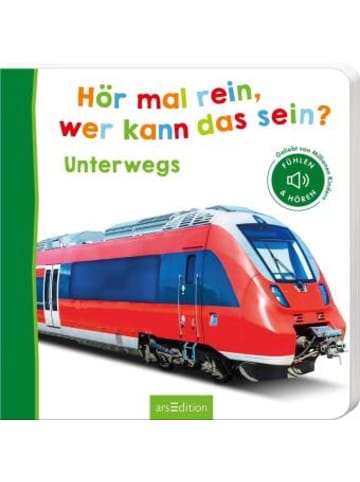 ars edition Buch - Hör mal rein, wer kann das sein? - Unterwegs