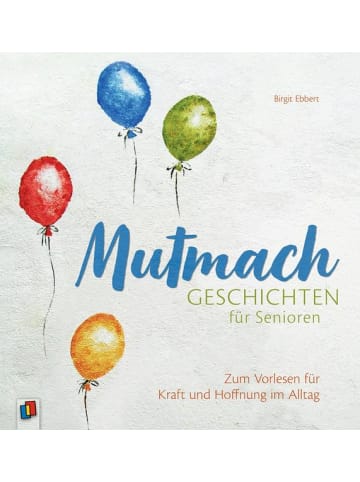 Verlag an der Ruhr Mutmachgeschichten für Senioren