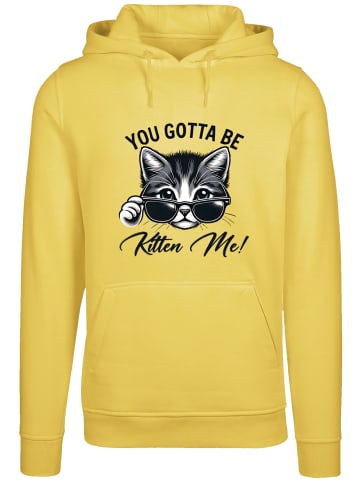 F4NT4STIC Hoodie Kätzchen You Gotta Be Kitten Me! in taxi yellow