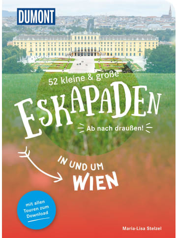 DuMont 52 kleine & große Eskapaden in und um Wien | Ab nach draußen!