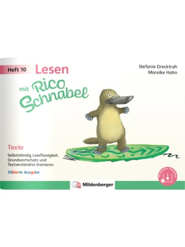 Mildenberger Buch - Lesen mit Rico Schnabel, Heft 10: Texte - silbierte Ausgabe