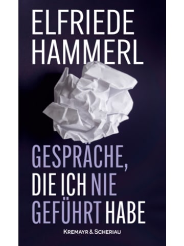 Kremayr & Scheriau Buch - Gespräche, die ich nie geführt habe