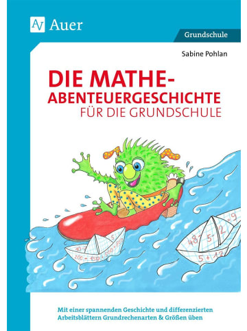 Auer Verlag Die Mathe-Abenteuergeschichte für die Grundschule | Mit einer spannenden...