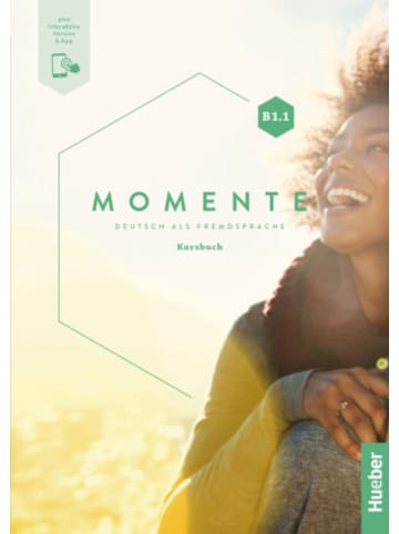 Hueber Buch - Momente B1.1, m. 1 Buch, m. 1 Beilage