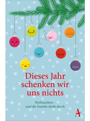 Atlantik Verlag Buch - Dieses Jahr schenken wir uns nichts