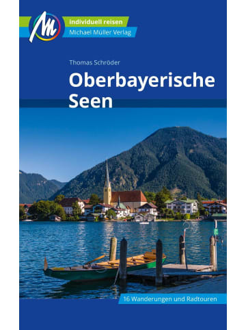 Otto Müller Verlag Oberbayerische Seen Reiseführer Michael Müller Verlag | Individuell reisen...