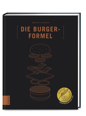 ZS Verlag Die Burger-Formel | 70 Burger + 60 Extras = genialer Geschmack