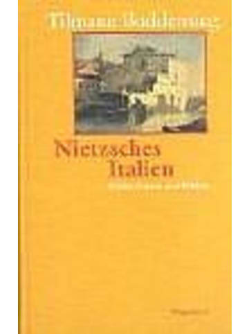 Wagenbach Nietzsches Italien | Städte, Gärten, Paläste