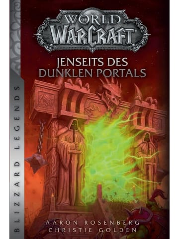 Panini Verlags GmbH World of Warcraft: Jenseits des dunklen Portals | Blizzard Legends