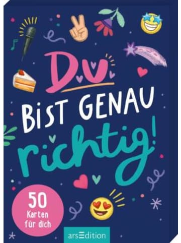 ars edition Buch - Du bist genau richtig! - 50 Karten für dich